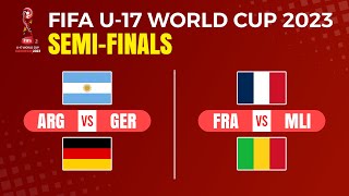 Semifinals Match Schedule  FIFA U17 World Cup 2023 [upl. by Low603]