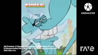 All Preview 2 Chowder Squarepants Deepfakes Part 1 [upl. by Uthrop]