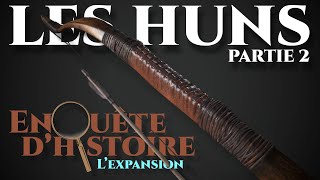 Les Huns  L’expansion [upl. by Groves]