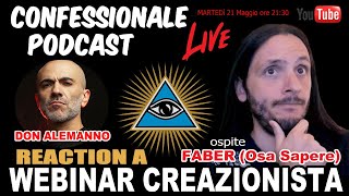 Confessionale Podcast ep58  Osa Sapere  Reaction a Webinar Creazionista [upl. by Ruomyes]