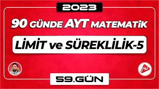 Limit ve Süreklilik5  90 Günde AYT Matematik Kampı  59Gün  2023  limit aytmatematik [upl. by Ailis747]