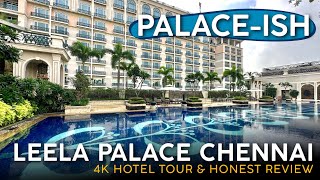 THE LEELA PALACE Chennai India 🇮🇳【4K Hotel Tour amp Honest Review】A Kinda Sorta Palace [upl. by Nnaoj]