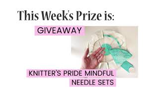 Winners Announced Knitters Pride Mindful Needle Sets [upl. by Sass]