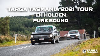 TARGA Tasmania 2021 Tour  EH Holden Pure Sound [upl. by Otilia544]