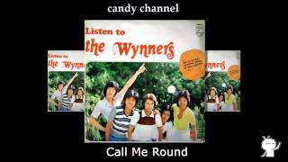 The Wynners  Call Me Round [upl. by Kimber352]