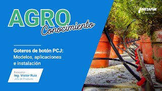 ¿Cómo benefician los Goteros PCJ 💧 en tus cultivos  Webinar Agro Conocimiento 🌱 [upl. by Kandace262]