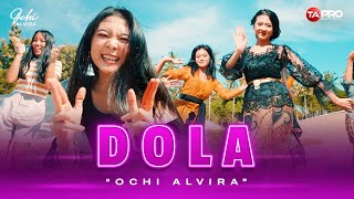 DOLA  Ochi Alvira Official Music Video  Nasib muka cuma paspasan [upl. by Hildagard]