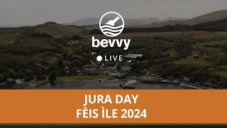 Bevvy Live Fèis Ìle 2024  Jura Day 7 [upl. by Bolme]