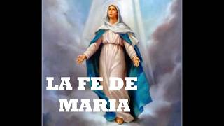 La fe de Maria Letra [upl. by Lew]