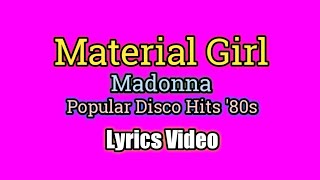 Material Girl  Madonna Lyrics Video [upl. by Asylem]