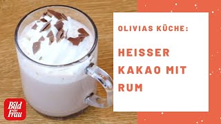 Olivias Küche Lumumba  Heißer Kakao mit Rum  BILD der FRAU [upl. by Naelopan296]