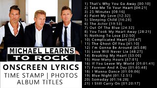 Michael Learns To Rock Greatest Hits With Lyrics [upl. by Pinchas]