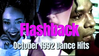 Flashback October 1992 Dance Hits  Captain Hollywood Project Felix Madonna amp More [upl. by Airretal640]