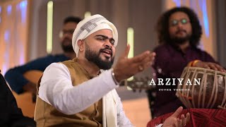 Arziyan  Delhi 6  Soulful Sufi Cover by Qaafila Bollywood Sufi Band Tribute to A R Rahman [upl. by Huberman]