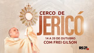 Cerco de Jericó  7° Dia  Frei Gilson  AO VIVO  RedeSeculo21 [upl. by Stortz129]