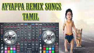 ayyappan songs dj remixayyappan songs in tamilayyappan songs in tamil remix dj [upl. by Wakeen]