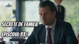 Cuneyt îl TRĂDEAZĂ pe Yekta SPUNE TOT ADEVĂRUL Secrete de familie episodul 33 [upl. by Shifrah415]