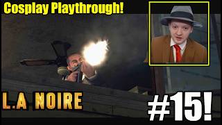 I Have Never Played This Case Before My Favorite Vice Case LA Noire 13 Year Anniversary Part 15 [upl. by Krenn]