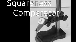 Squareness Comparator [upl. by Adnolehs]