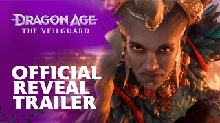 Dragon Age The Veilguard  Official Reveal Trailer [upl. by Wolford184]