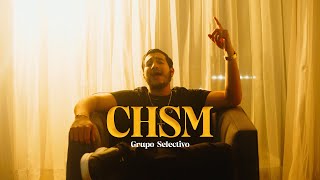 Grupo Selectivo  CHSM Video Oficial [upl. by Grosz]