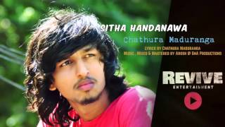 Sitha Handanawa  Chathura Maduranga  New Sinhala Song 2016 [upl. by Alesi]