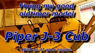 Flying my good oldtimer Piper J 3 Cub with an 4T glow engine [upl. by Knutson]