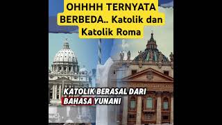 Ohhhh ternyata berbeda antara Katolik dan Katolik Roma history [upl. by Santa130]