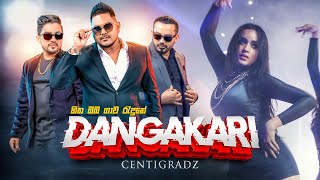 Dangakari සිත ඔබ ගාව රැදුනේ  Centigradz  Official Music Video [upl. by Eahsed680]