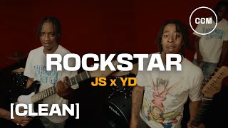 JS x YD  Rockstar CLEAN [upl. by Ramled]