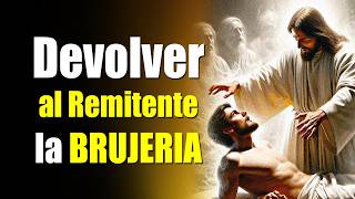 Oración Contra Brujería y Maldiciones Devolver al Remitente Oración para CALLAR BOCAS [upl. by Akerue817]