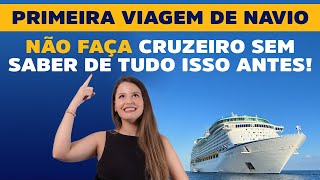 PRIMEIRA VIAGEM DE NAVIO Tudo o que você precisa saber sobre cruzeiros ANTES de ir [upl. by Reteid]