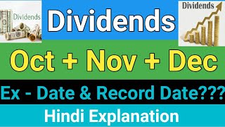 Dividend Announced Ex Date Record Date Oct Nov Dec Dividend  best dividend companies Dividend [upl. by Aiuqcaj]