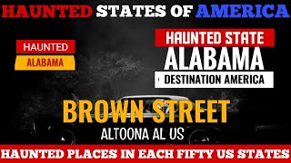 The Haunted Streets of Alabama Exploring Brown Street in Altoona [upl. by Tletski381]