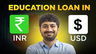 Education Loan in USD vs INR For Abroad  Which one is more costlier  Detailed Analysis [upl. by Haliled]