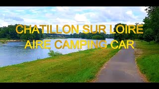 CHATILLON SUR LOIRE  AIRE CAMPING CAR [upl. by Oek824]