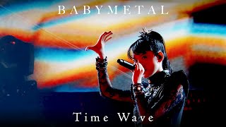 BABYMETAL  「Time Wave」 Live at PIA Arena 字幕  Subtitled HQ [upl. by Shannon]