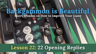 Backgammon 22 Opening Replies Lesson 22 [upl. by Eillehs]