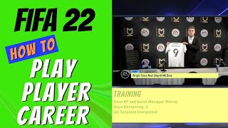 FIFA 22 How to Play Player Career Mode [upl. by Stryker]