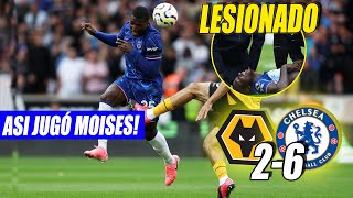 🇪🇨 ASÍ JUGÓ MOISES CAICEDO vs WOLVES  SE RETIRÓ POR LESIÓN  WOLVERHAMPTON 26 CHELSEA [upl. by Anival]