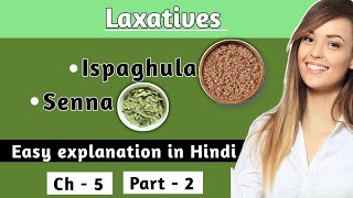 Laxatives  Ispaghula  Senna  Pharmacognosy  Drishti Pharma [upl. by Karleen690]