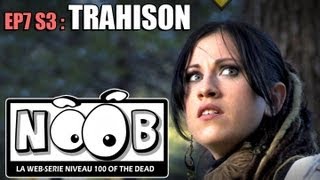 NOOB  S03 ep07  TRAHISON [upl. by Sebastian986]