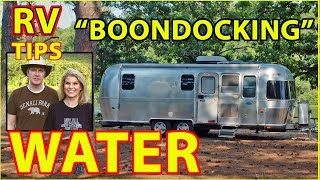 RV quotBoondockingquot amp WATER  How to Stretch It Out [upl. by Cleave846]