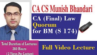 Munish Bhandari CA Final Law Topic  Quorum for BM S 174 [upl. by Victory]