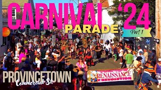 Carnival Parade 2024 Renaissance Revolution Provincetown part 1 [upl. by Allecnirp372]