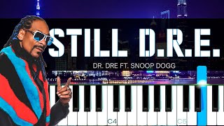 Still DRE  Dr Dre ft Snoop Dogg Piano Tutorial  SHEET MUSIC  MIDI 🔥 [upl. by Elfrida]