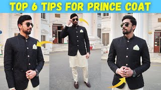 Top 6 Tips For Prince Coat  How To Wear A Jodhpuri  Bandhgalas Fashion For Men [upl. by Eula]