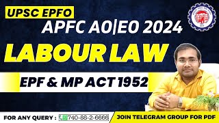 EPF amp MP ACT 1952 COMPLETE DETAIL  UPSC EPFO APFC AO EO  Employees Provident Funds Act LABOUR LAW [upl. by Anson588]