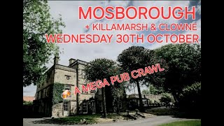 A Mega Pub Crawl around Mosborough Killamarsh Eckington amp Clowne Sheffield  Chesterfield [upl. by Servais]