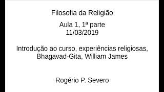 Filosofia da Religião 1ª aula 1ª parte William James experiências religiosas [upl. by Ahsenrad]